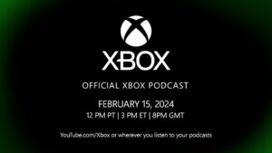 Official Xbox Podcast Feb 15 2024